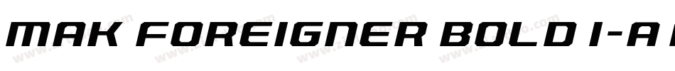 MAK Foreigner Bold I字体转换